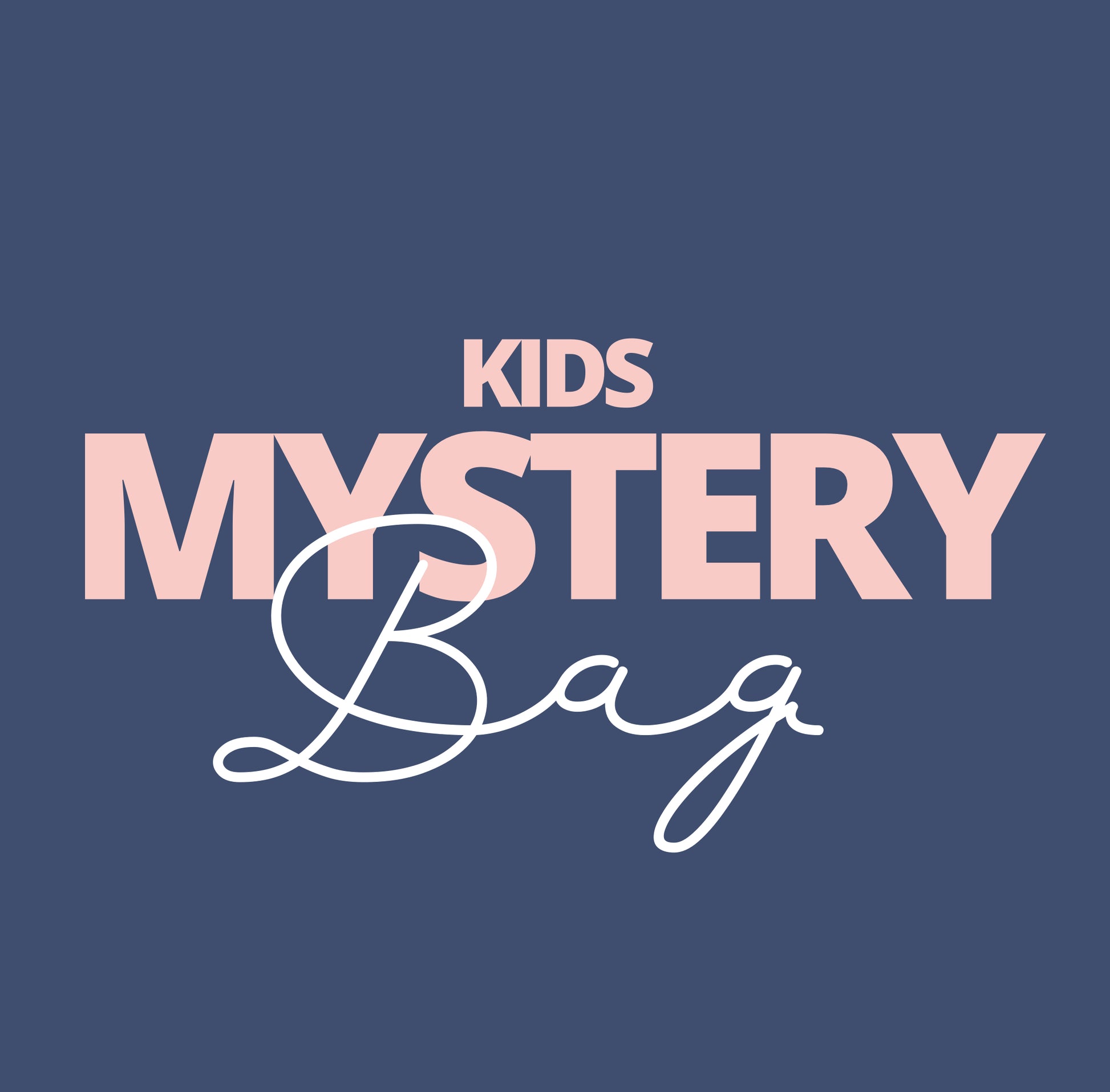 MYSTERY BAG (KIDS) – Three Coastal Babies & Co